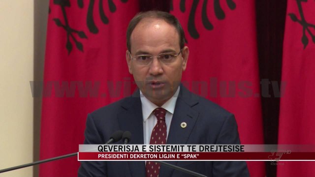 Presidenti dekreton ligjin e “Spak” - News, Lajme - Vizion Plus