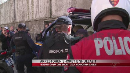 Arrestohen shokët e Shullazit - News, Lajme - Vizion Plus