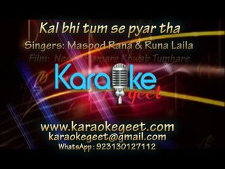 Kal bhi tum se pyar tha (KAraoke)