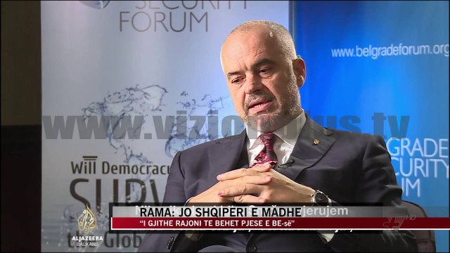 Rama për “Al Xhazirën”: Jo Shqipëri e madhe - News, Lajme - Vizion Plus