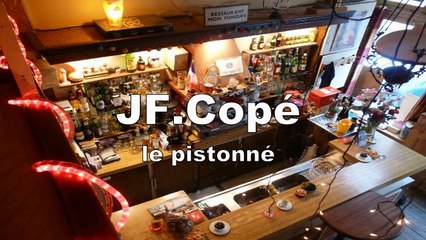 Brève de comptoir - JF. Copé le pistonné