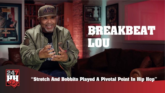 BreakBeat Lou - Stretch Armstrong And Bobbito Garcia Are Pivotal To Hip Hop (247HH Exclusive) (247HH Exclusive)