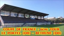 CDF (6ème tour) LE PORTEL (DH)  - BETHUNE (DH), Résumé et interviews