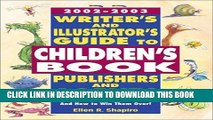[EBOOK] DOWNLOAD Writer s and Illustrator s Guide to Children s Book Publishers and Agents, 2nd