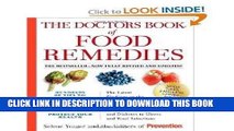 [New] Ebook The Doctors Book of Food Remedies: The Latest Findings on the Power of Food to Treat