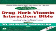 [New] PDF The Natural Pharmacist : Drug-Herb-Vitamin Interactions Bible Free Online