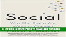 [New] Ebook Social: Why Our Brains Are Wired to Connect Free Online