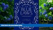Big Deals  The Blue Laws  Full Ebooks Most Wanted