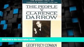 Big Deals  The People v. Clarence Darrow: The Bribery Trial of America s Greatest Lawyer  Full