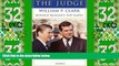 Big Deals  The Judge: William P. Clark, Ronald Reagan s Top Hand  Full Read Most Wanted