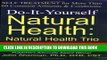 [New] Ebook Do-It-Yourself Natural Health: Natural Health Trio--Acupressure, Herbal Therapy, and