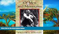 READ NOW  Of Men and Mountains  Premium Ebooks Online Ebooks