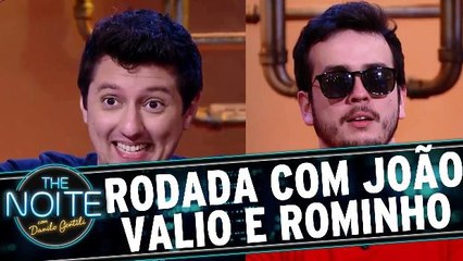 Rodada da Noite com Rominho Braga e João Valio