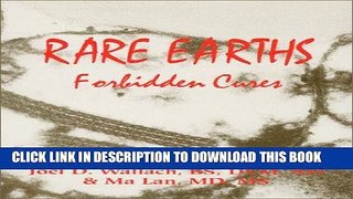 [New] PDF Rare Earths Forbidden Cures Free Online
