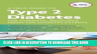 [New] Ebook A Field Guide to Type 2 Diabetes Free Online