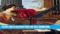 [New] PDF Musical Instruments: Highlights of The Metropolitan Museum of Art Free Online