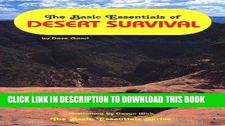 [New] Ebook The Basic Essentials of Desert Survival Free Online