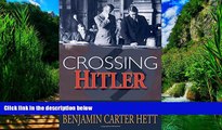 Books to Read  Crossing Hitler: The Man Who Put the Nazis on the Witness Stand  Best Seller Books