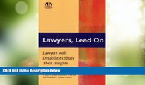 Big Deals  Lawyers, Lead On: Lawyers with Disabilities Share Their Insights  Best Seller Books