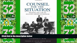 Big Deals  Counsel for the Situation: Shaping the Law to Realize America s Promise  Best Seller