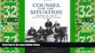 Big Deals  Counsel for the Situation: Shaping the Law to Realize America s Promise  Best Seller