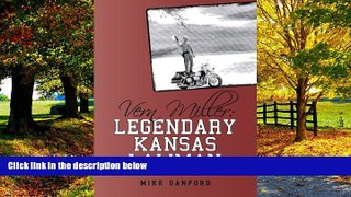Books to Read  Vern Miller: Legendary Kansas Lawman  Best Seller Books Most Wanted