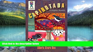 Big Deals  Capirotada: A Nogales Memoir  Full Ebooks Best Seller