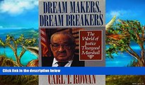 Deals in Books  Dream Makers, Dream Breakers: The World of Justice Thurgood Marshall  Premium