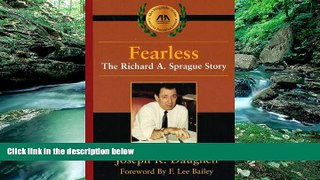 Books to Read  Fearless: The Richard A. Sprague Story (ABA Biography Series)  Full Ebooks Best