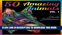 [New] PDF 50 Amazing Animals: An Adult Coloring Book with Animal Mandala Designs and Stress