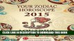 [EBOOK] DOWNLOAD AQUARIUS - Your Zodiac Horoscope 2015: by GaneshaSpeaks.com (Your Zodiac