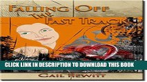 [PDF] Falling Off The Fast Track Download online