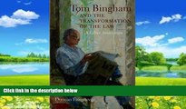 Big Deals  Tom Bingham and the Transformation of the Law: A Liber Amicorum  Full Ebooks Most Wanted