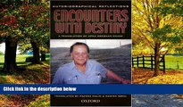 Books to Read  Encounters with Destiny: Autobiographical Reflections  Full Ebooks Most Wanted