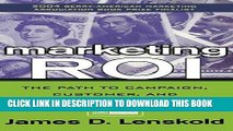 [PDF] Marketing ROI: The Path to Campaign, Customer, and Corporate Profitability Full Online