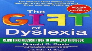 [New] Ebook The Gift of Dyslexia: Why Some of the Smartest People Can t Read...and How They Can