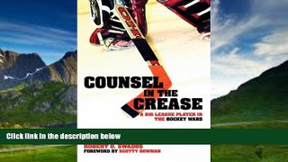 Books to Read  Counsel in the Crease: A Big League Player in the Hockey Wars  Best Seller Books