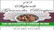 [PDF] 10 Superb Granola Recipes: small batch, gluten-free, naturally sweetened Download online