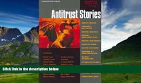 Big Deals  Antitrust Stories (Law Stories)  Best Seller Books Most Wanted