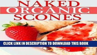 [PDF] Healthy Baking: Healthy, Made From Scratch Scones Download online