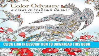 [New] Ebook Color Odyssey: A Creative Coloring Journey Free Read