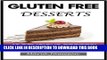 [Ebook] Gluten Free: Dessert Recipes - 40 delicious recipes (gluten free dessert cookbook, gluten