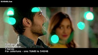 ISHQ MUBARAK (Tum Bin 2)