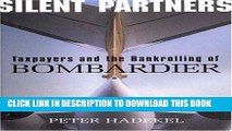 [Read PDF] Silent Partners: Taxpayers and the Bankrolling of the Bankrolling of Bombardier