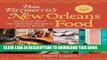 [PDF] Tom Fitzmorris s New Orleans Food (Revised Edition): More Than 250 of the City s Best