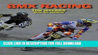 [New] Ebook BMX Racing Free Read