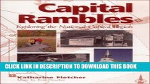 [EBOOK] DOWNLOAD Capital Rambles:Exploring National Capit: Exploring the National Capital Region
