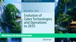 Books to Read  Evolution of Cyber Technologies and Operations to 2035 (Advances in Information