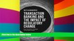 Must Have  Transaction Banking and the Impact of Regulatory Change: Basel III and Other Challenges