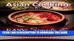 [PDF] Asian Cooking: Cook Easy   Healthy Asian Food At  Home With Mouth Watering  Asian Recipes